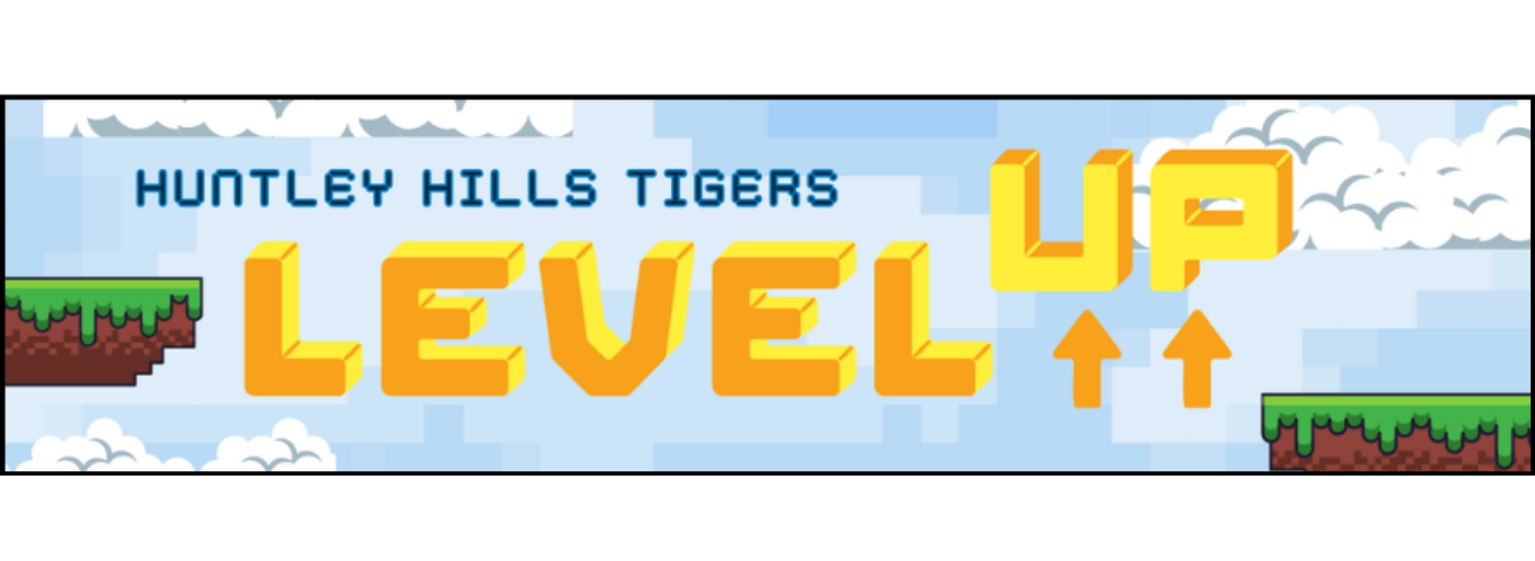 huntley hills tigers level up theme